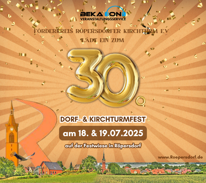 30. Dorf- & Kirchturmfest in Röpersdorf