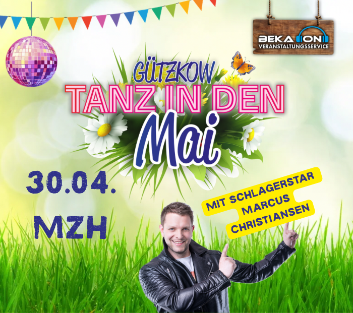 Gützkow Tanz in den Mai, 30. April ab 19 Uhr mit Marcus Christiansen
